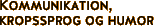 Kommunikation,