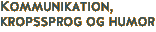 Kommunikation,