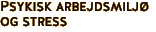 Psykisk arbejdsmiljø